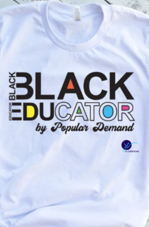 Black Educator By Popular Demand