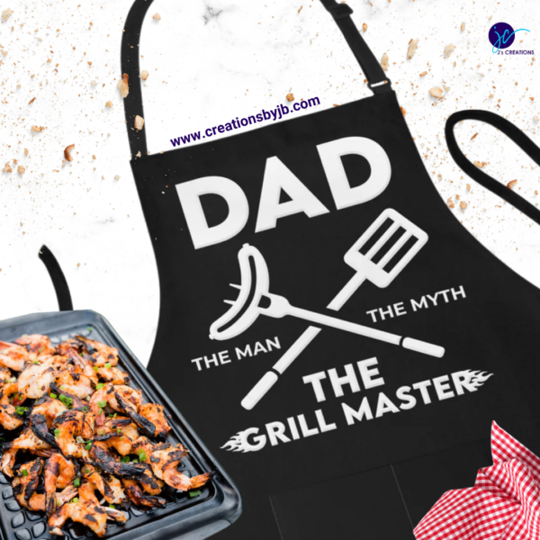 Dad…The Man…The Myth…The Grill Master Apron