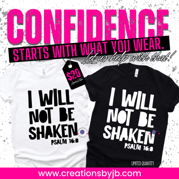 I Will Not Be Shaken Unisex Shirt