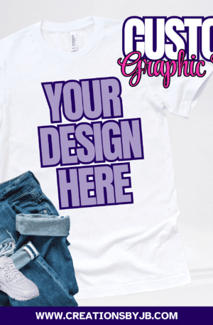 Custom Graphic T-Shirt